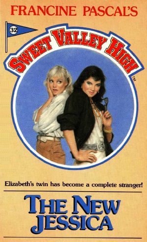 [Sweet Valley High 32] • The New Jessica